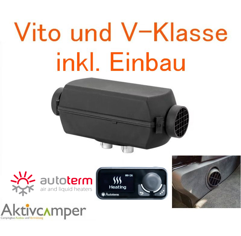 Standheizung Vito V-Klasse Marco Polo nachrüsten Autoterm 2 (Ja original Mercedes Wasser-Standheizung, Autoterm 2D (Comfort-Control), keine Fernbedienung)